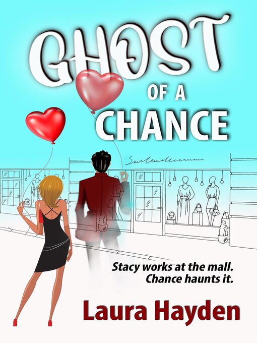 Title details for Ghost of a Chance by Laura Hayden - Available
